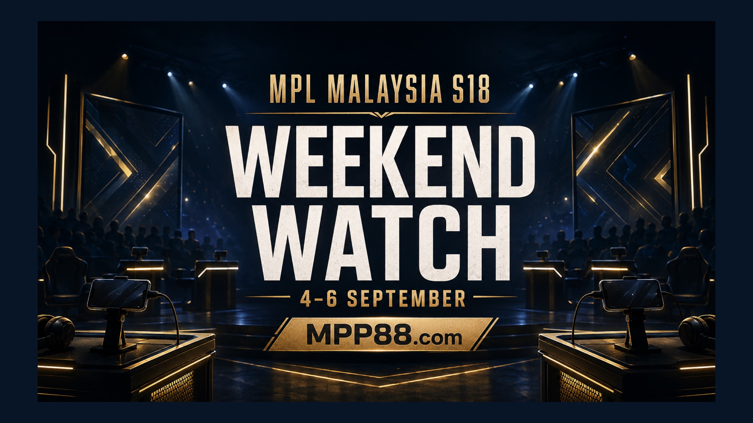 MPL Malaysia S18周末赛程|AC对FL、RRQ对SRG领衔